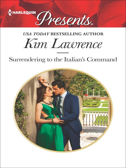 Title details for Surrendering to the Italian's Command by Kim Lawrence - Wait list